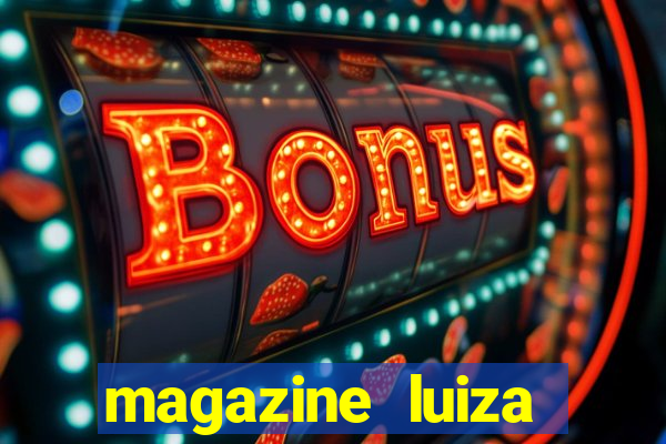 magazine luiza sorteio de 25 mil