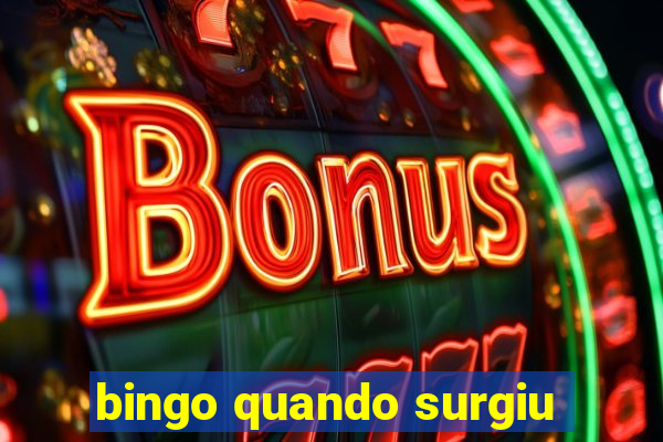 bingo quando surgiu