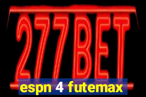 espn 4 futemax