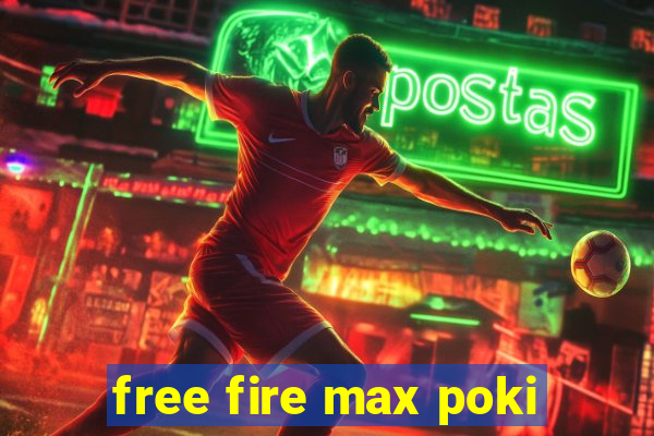 free fire max poki