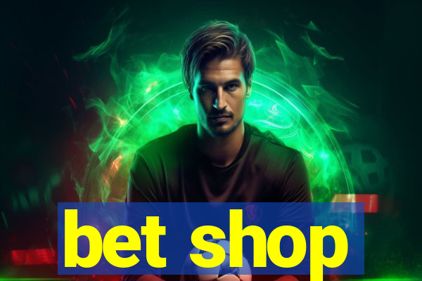 bet shop