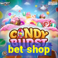 bet shop