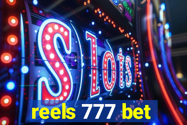 reels 777 bet