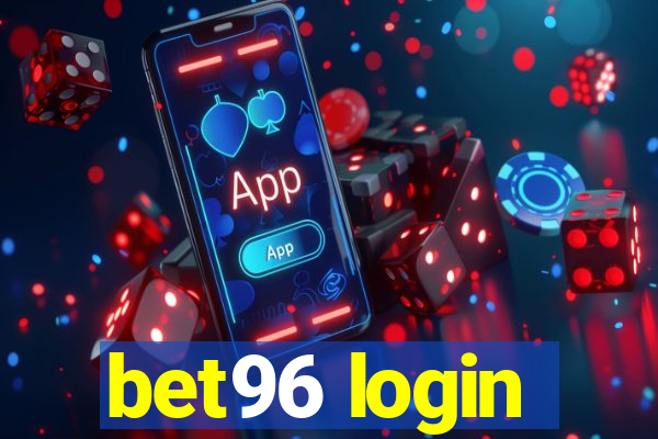 bet96 login