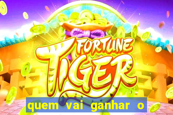 quem vai ganhar o jogo de hoje vidente