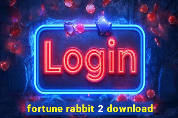 fortune rabbit 2 download