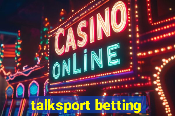 talksport betting