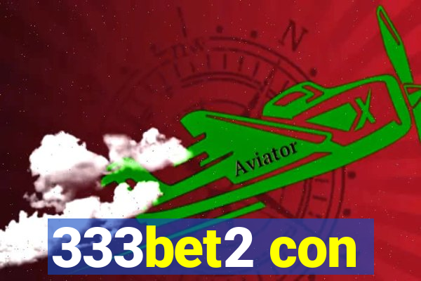 333bet2 con