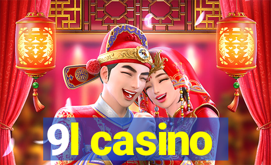 9l casino