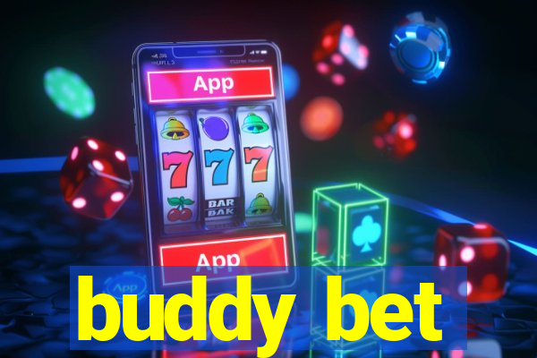 buddy bet