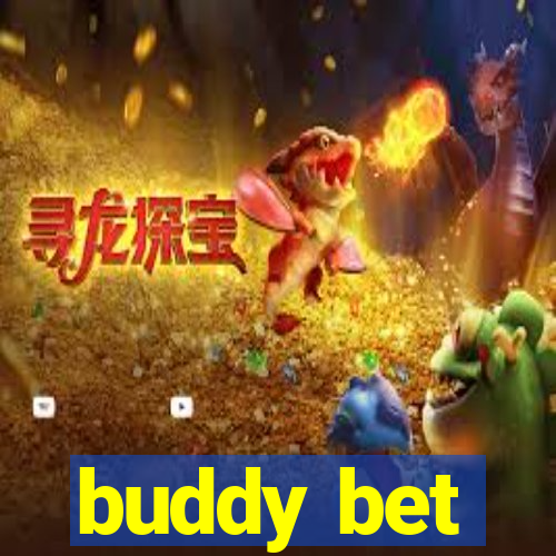 buddy bet