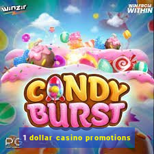 1 dollar casino promotions