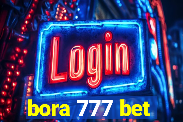 bora 777 bet