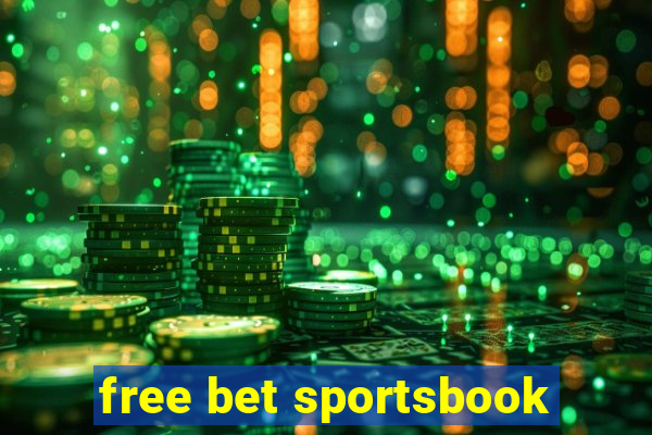 free bet sportsbook