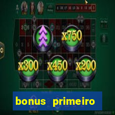 bonus primeiro deposito betano