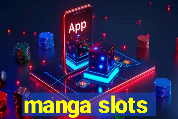 manga slots