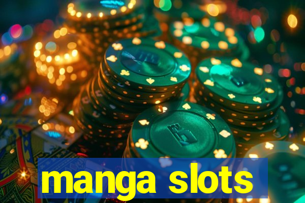 manga slots