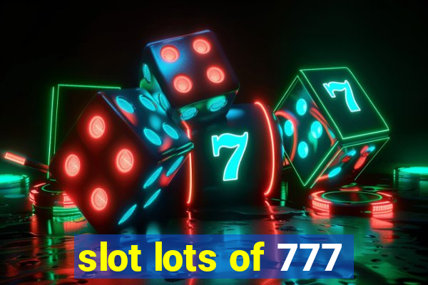 slot lots of 777