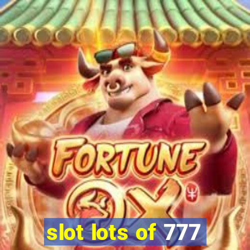 slot lots of 777