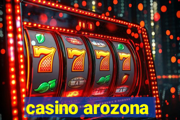 casino arozona