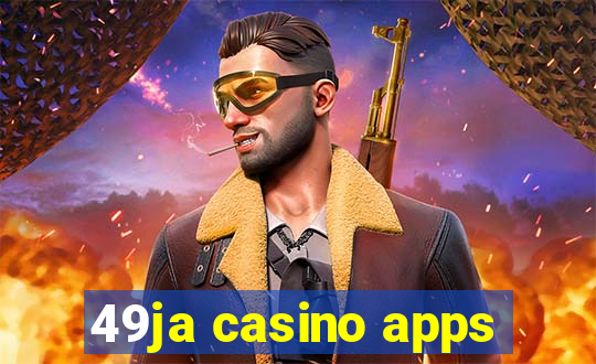 49ja casino apps