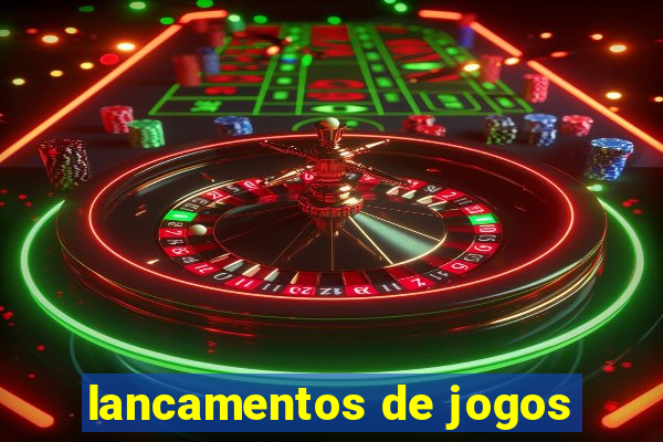 lancamentos de jogos