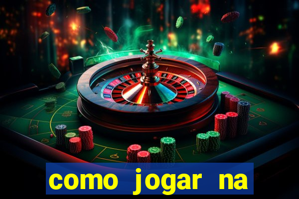 como jogar na plataforma blaze