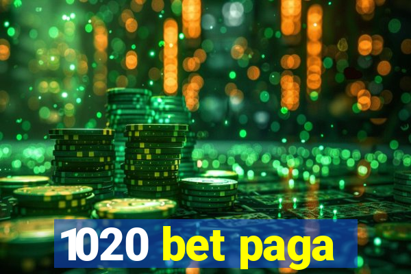 1020 bet paga