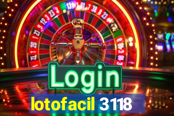 lotofacil 3118