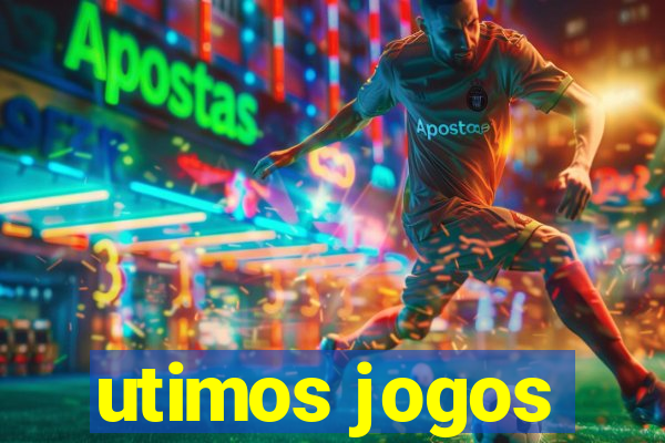 utimos jogos