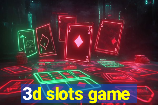 3d slots game