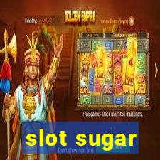 slot sugar