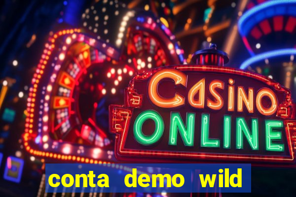 conta demo wild bounty showdown