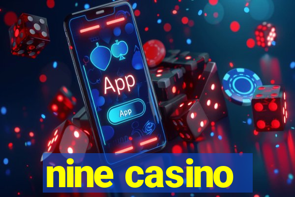 nine casino