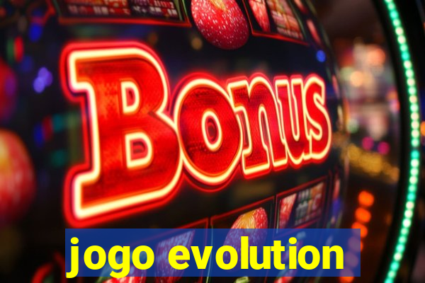 jogo evolution