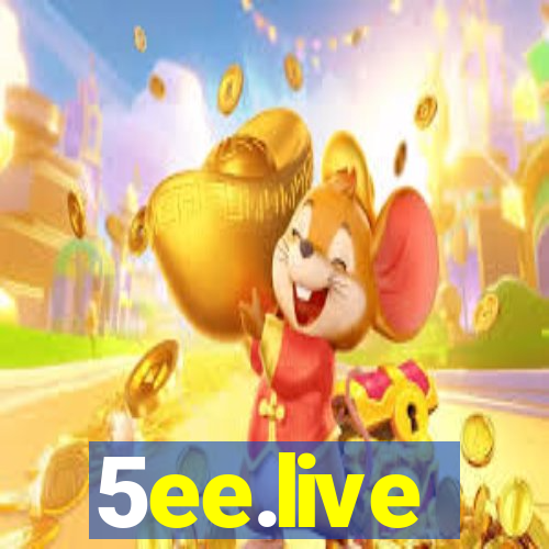 5ee.live