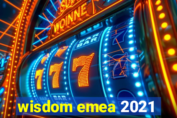 wisdom emea 2021