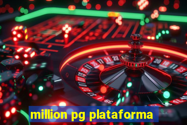 million pg plataforma