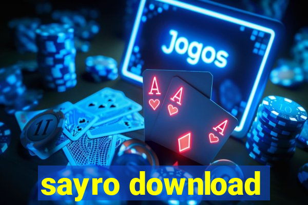 sayro download