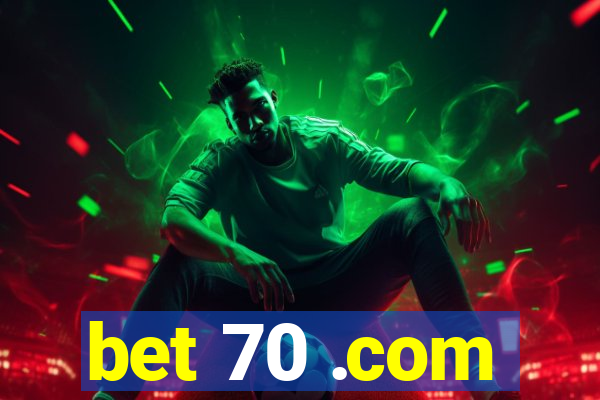 bet 70 .com