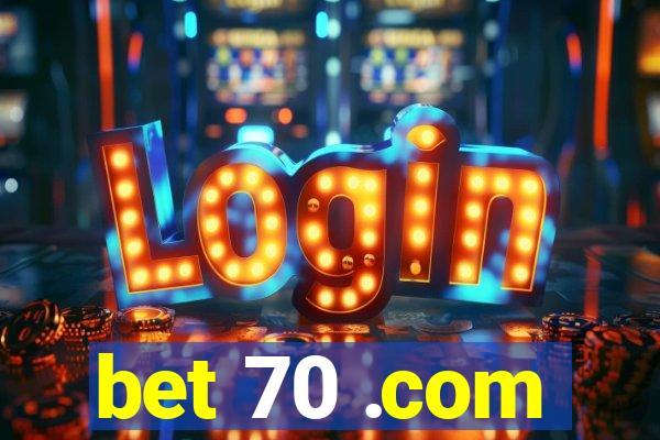 bet 70 .com