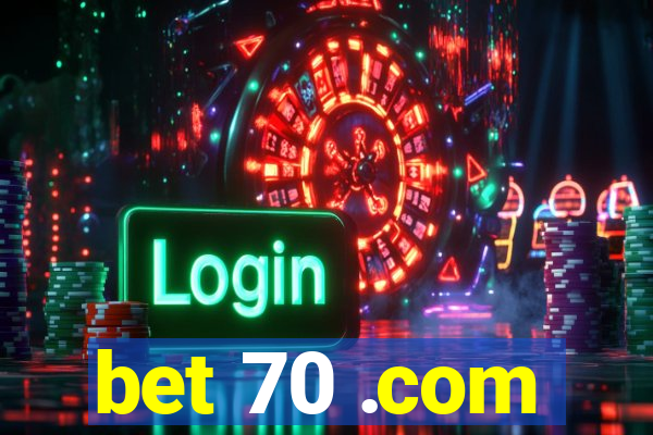 bet 70 .com