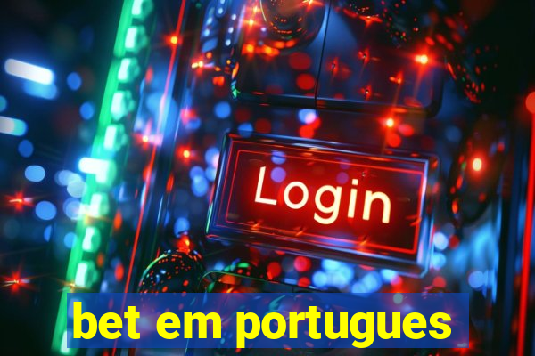 bet em portugues