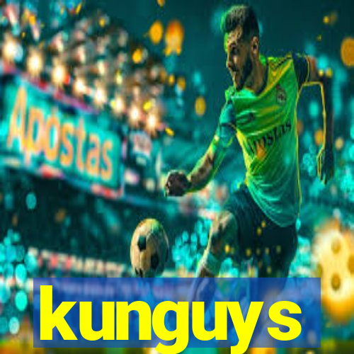 kunguys