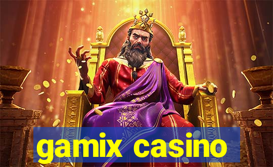 gamix casino