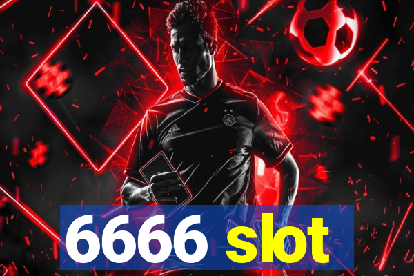 6666 slot