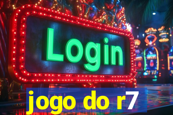 jogo do r7