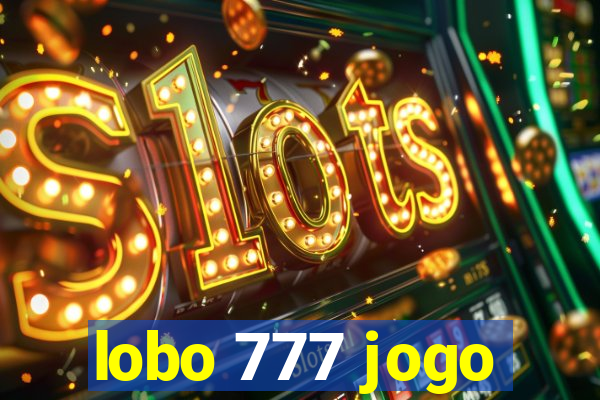 lobo 777 jogo