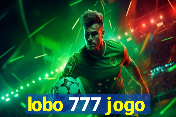 lobo 777 jogo