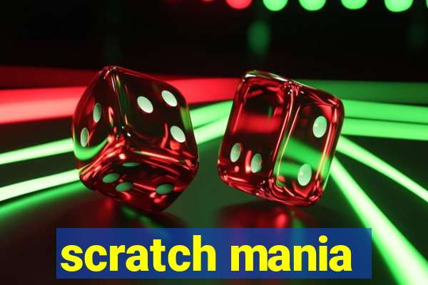 scratch mania